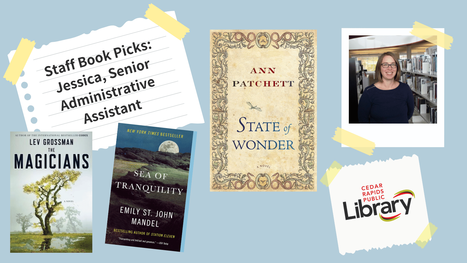 A graphic says "Staff Book Picks: Jessica, Senior Administrative Assistant"" with a photo of Lexi and three book covers: "The Magicians," "Sea of Tranquility," and "State of Wonder."