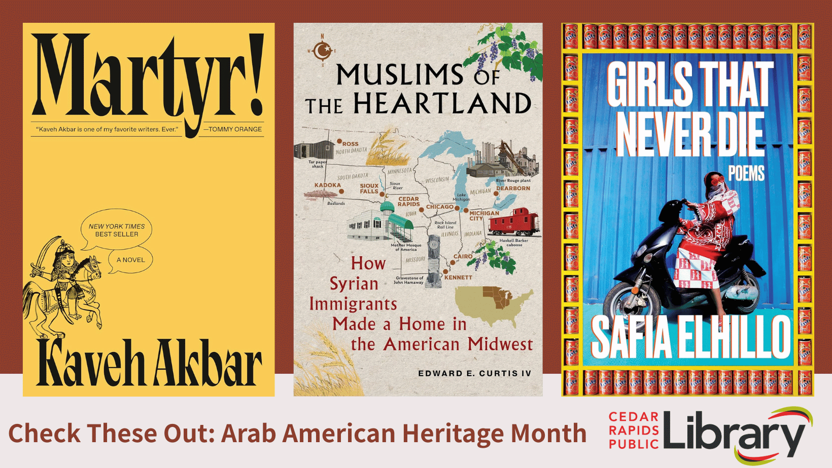 Three book covers: "Marty!", "Muslims of the Heartland", and "Girls That Never Die", with the words Check These Out: Arab American Heritage Month