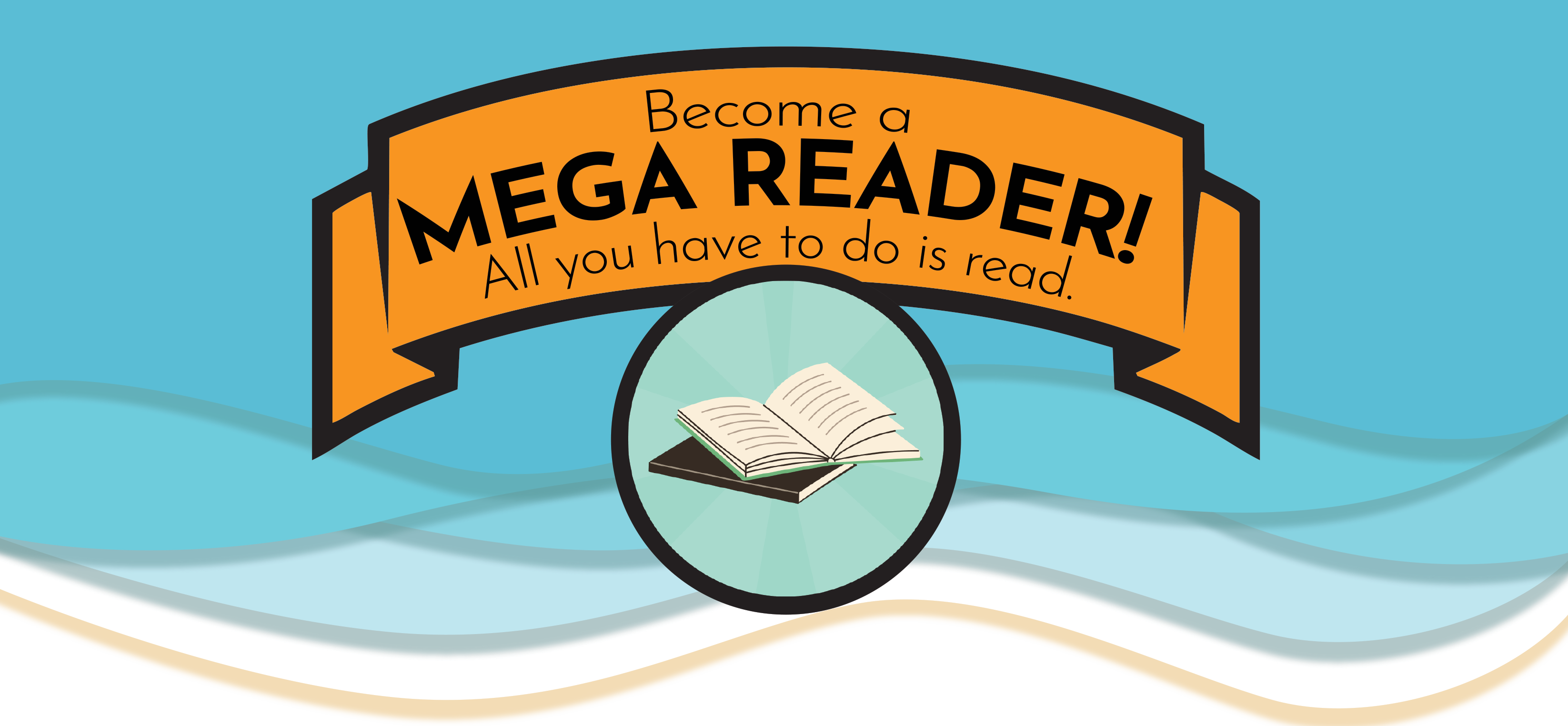 Become a mega reader on a banner with all you have to do is read underneath