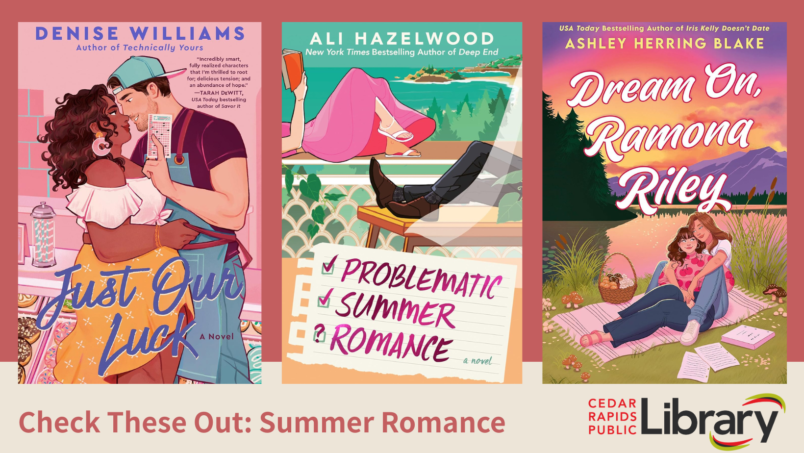 A graphic says "Check These Out: Summer Romance" with book covers for "Just Our Luck," "Problematic Summer Romance," and "Dream On, Ramona Riley."