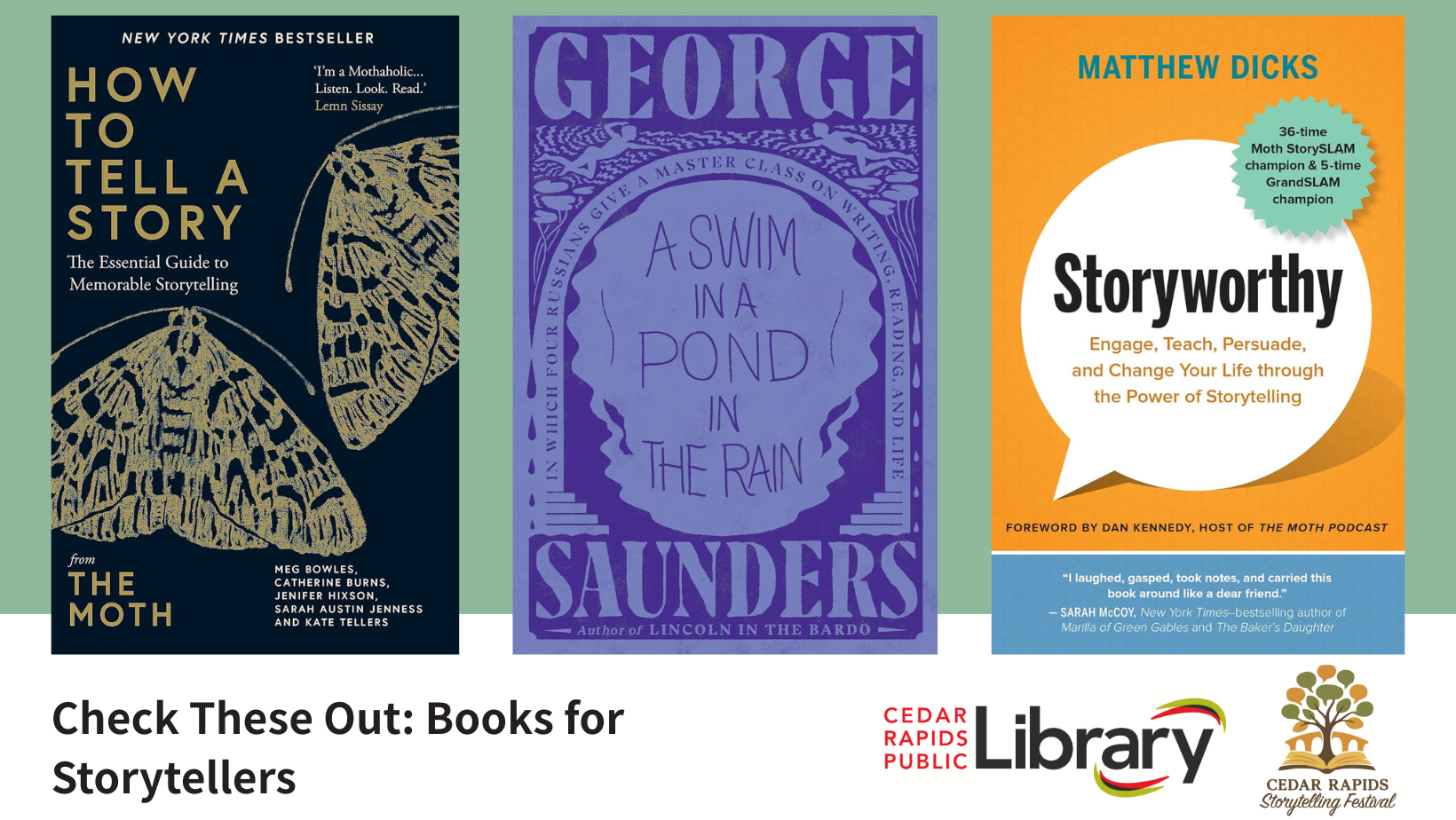 A graphic says "Check These Out: Books for Storytellers" with three book covers: "How to Tell a Story," "A Swim in a Pond in the Rain," and "Storyworthy."