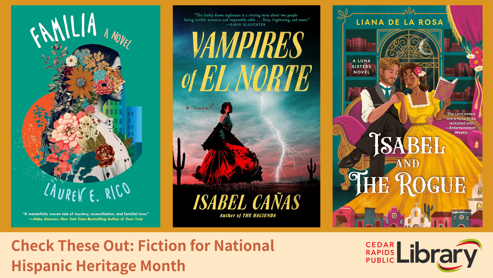 A graphic says "Check These Out: Fiction for National Hispanic Heritage Month" with book covers for "Familia," "Vampires of el Norte," and "Isabel and the Rogue."