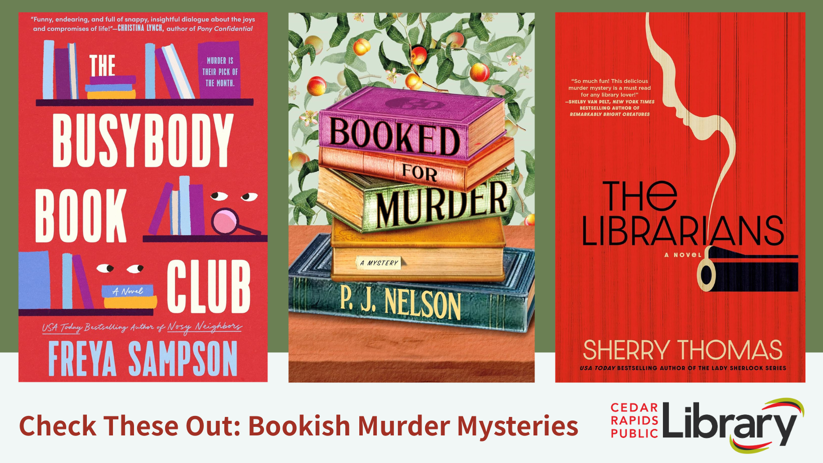 "Check These Out: Bookish Murder Mysteries" with the library logo and three book covers: "The Busybody Book Club," "Booked for Murder," and "The Librarians."