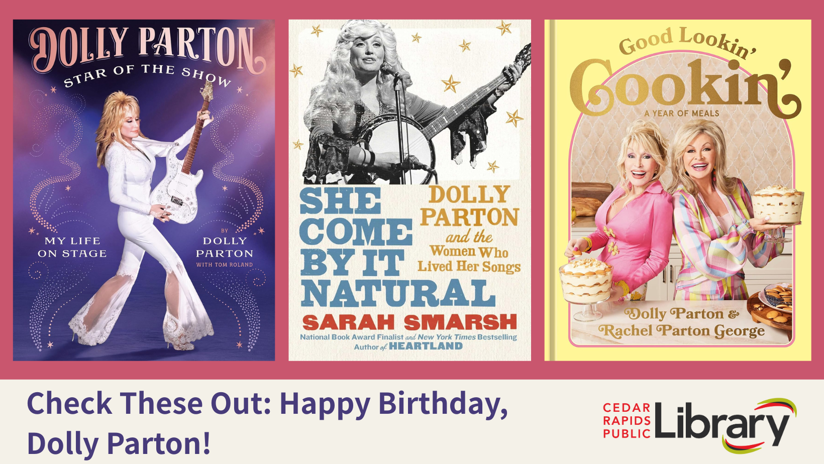 A graphic says "Check These Out: Happy Birthday, Dolly Parton!" with book covers and the library logo.