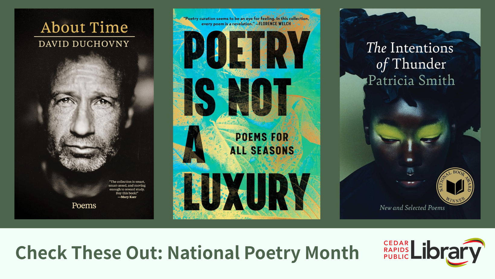 A graphic says "Check These Out: National Poetry Month" with the Cedar Rapids Public Library logo and three book titles: "About Time," "Poetry is Not a Luxury," and "The Intentions of Thunder."