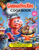 Image for "The Garbage Pail Kids Cookbook"
