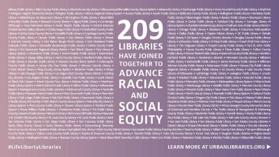 White text on purple background: "209 libraries that have joined together to advance racial and social equity"