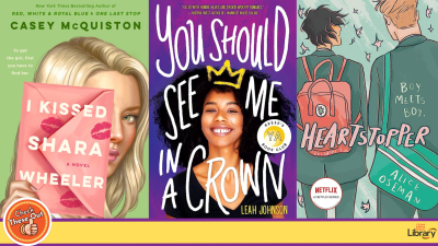 A graphic has an orange circle with a thumbs up that says "Check These Out," the library logo, and three book covers: "I Kissed Shara Wheeler," "You Should See Me in a Crown," and "Heartstopper."