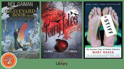 A graphic has an orange circle with a thumbs up that says "Check These Out," the library logo, and three book covers: "The Graveyard Book," "Twisted Fairy Tales," and "Stiff."