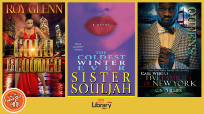 A graphic has an orange circle with a thumbs up that says "Check These Out," the library logo, and three book covers: "Cold Blooded," "The Coldest Winter Ever" and "Queens."