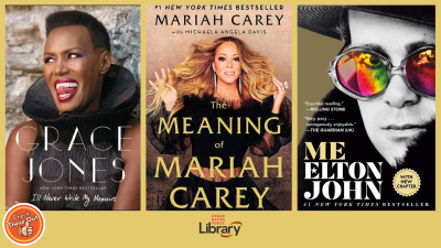 A graphic has an orange circle with a thumbs up that says "Check These Out," the library logo, and three book covers: "I'll Never Write My Memoirs" by Grace Jones, "The Meaning of Mariah Carey" by Marian Carey and "Me" by Elton John.