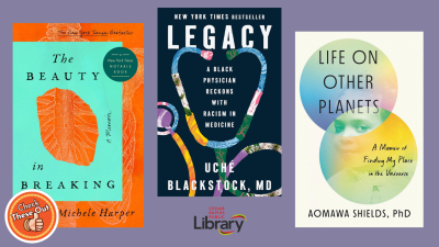 A graphic has an orange circle with a thumbs up that says "Check These Out," the library logo, and book covers: "The Beauty in Breaking," "Legacy," and "Life on Other Planets."