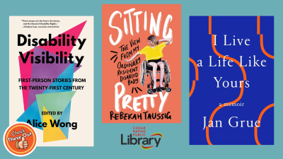 A graphic has an orange circle with a thumbs up that says "Check These Out," with the library logo and three book covers: "Disability Visibility," "Sitting Pretty," and "I Live a Life Like Yours."