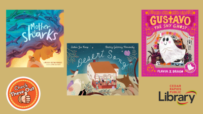 A graphic has an orange circle with a thumbs up that says "Check These Out," the library logo,  and three book covers: "Mother of Sharks," "Desert Song" and "Gustavo the Shy Ghost."