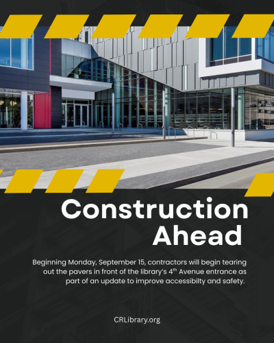 Image of the downtown library urban plaza with language about upcoming construction