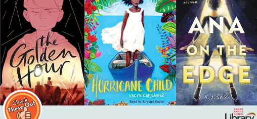 A graphic has an orange circle with a thumbs up that says "Check These Out," the library logo, and three book covers: "The Golden Hour," "Hurricane Child," and "Ana on the Edge."