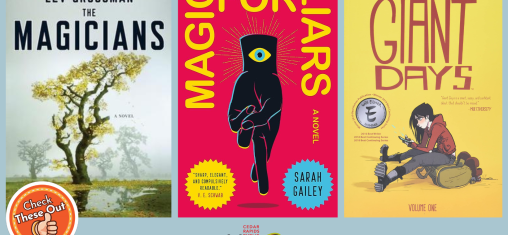 A graphic has an orange circle with a thumbs up that says "Check These Out," the library logo, and three book covers: "The Magicians," "Magic for Liars," and "Giant Days."
