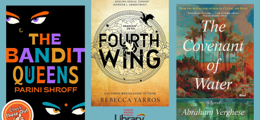 A graphic has an orange circle with a thumbs up that says "Check These Out," the library logo, and three book covers: "The Bandit Queens," "Fourth Wing," and "The Covenant of Water."