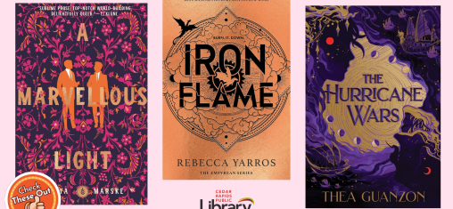 A graphic has an orange circle with a thumbs up that says "Check These Out," the library logo, and book covers: "A Marvellous Light," "Iron Flame," and "The Hurricane Wars."