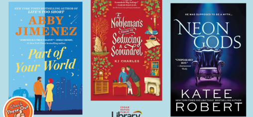 A graphic has an orange circle with a thumbs up that says "Check These Out," the library logo, and three book covers: "Part of Your World," "The Nobleman's Guide to Seducing a Scoundrel," and "Neon Gods."