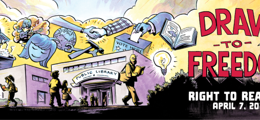 A graphi has a library with people imagining all the things inside and says Drawn to Freedom, Right to Read Day April 7, 2025.