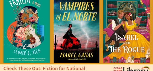 A graphic says "Check These Out: Fiction for National Hispanic Heritage Month" with book covers for "Familia," "Vampires of el Norte," and "Isabel and the Rogue."