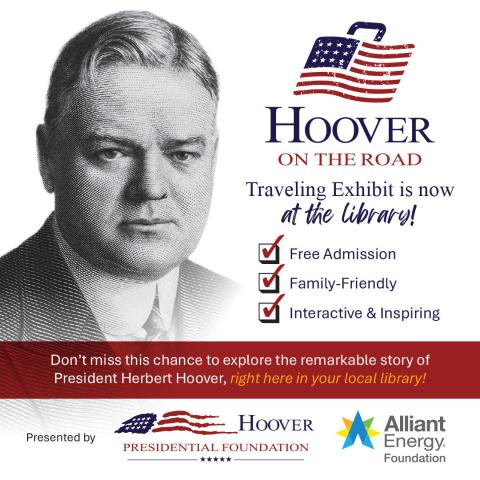 Hoover presidential library traveling exhibit