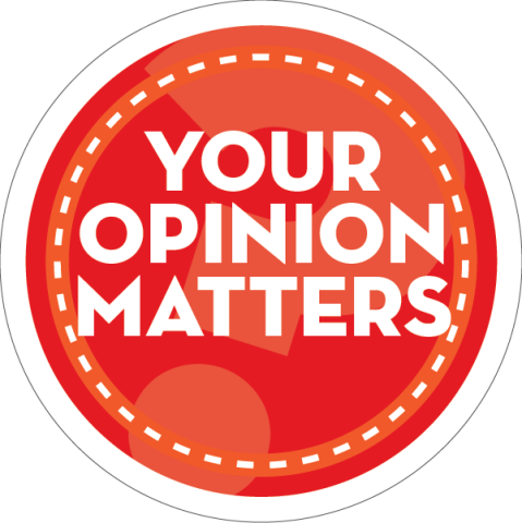 your opinion matters 