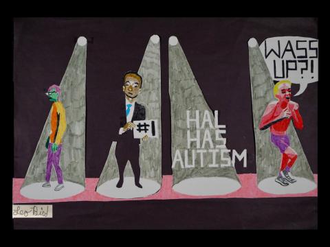 Art illustration with markers shows spotlights on a figure with green skin and purple hair, a man in a suit with a sign that says "#1," the words "Hal Has Autism," and a shirtless figure with red skin saying "Wass Up?!"