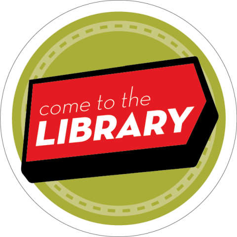 A graphic says "Come to the Library" on a red arrow over a green circle.