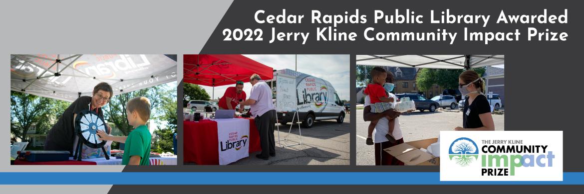 Cedar Rapids Public Library Awarded 2022 Jerry Kline Community Impact Prize