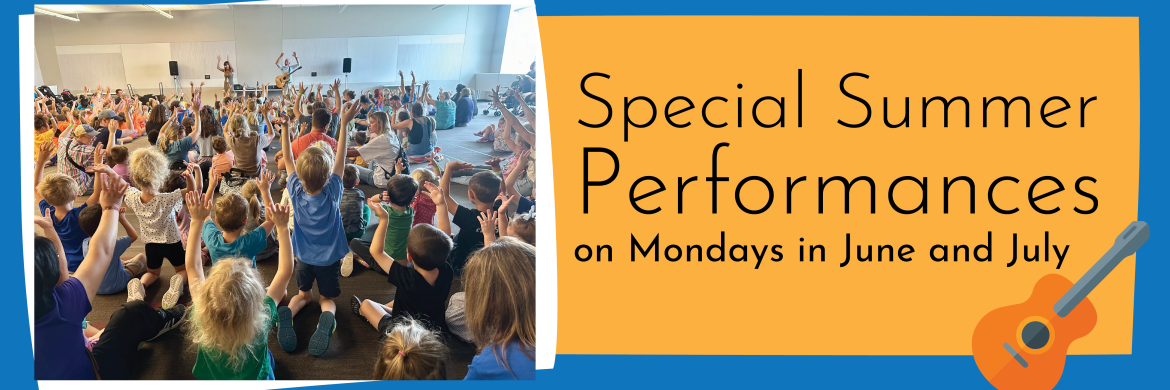 Special Summer Performances on Mondays in June and July