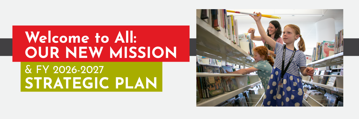 Welcome to All:Our New Mission & FY 2026-2027 Strategic Plan
